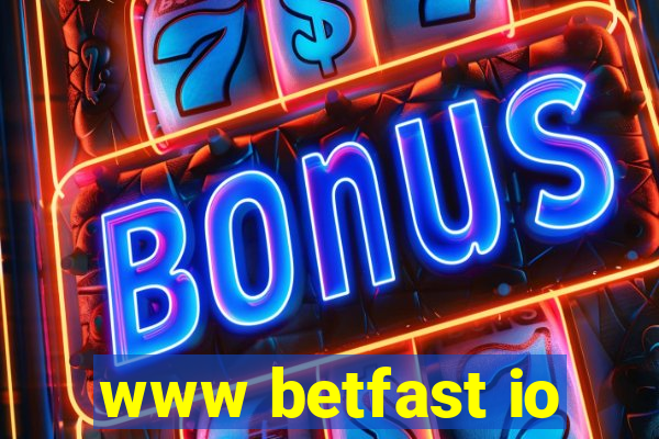 www betfast io