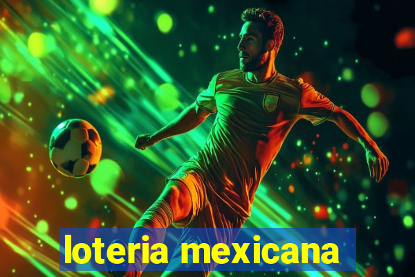 loteria mexicana