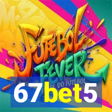 67bet5