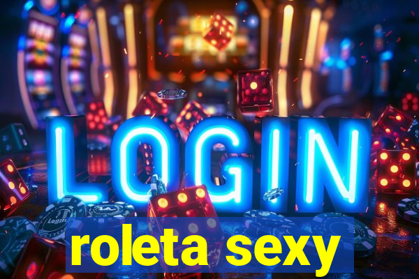 roleta sexy