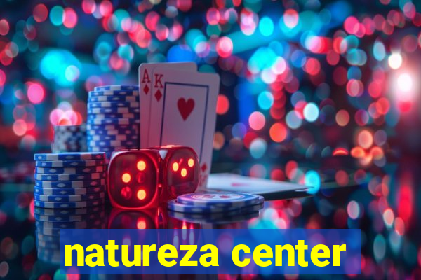 natureza center