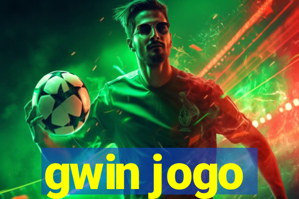 gwin jogo