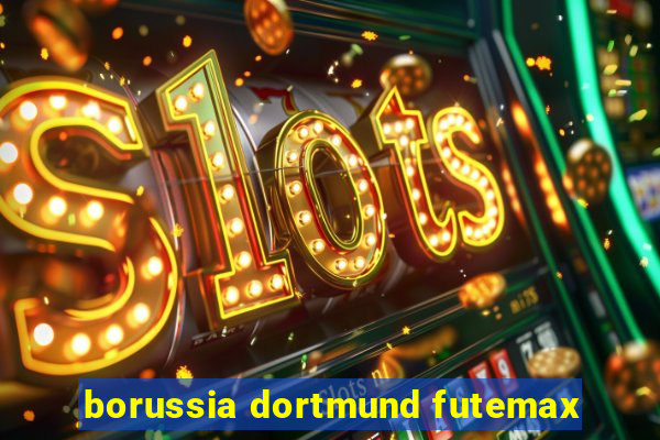 borussia dortmund futemax