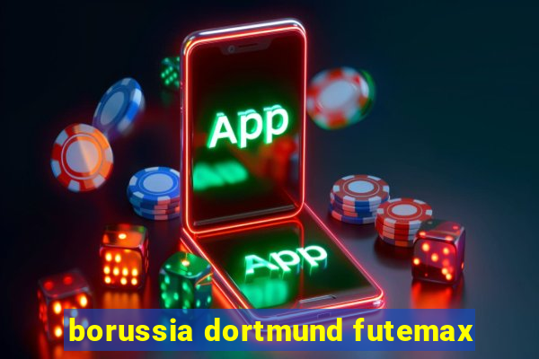 borussia dortmund futemax