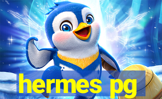 hermes pg