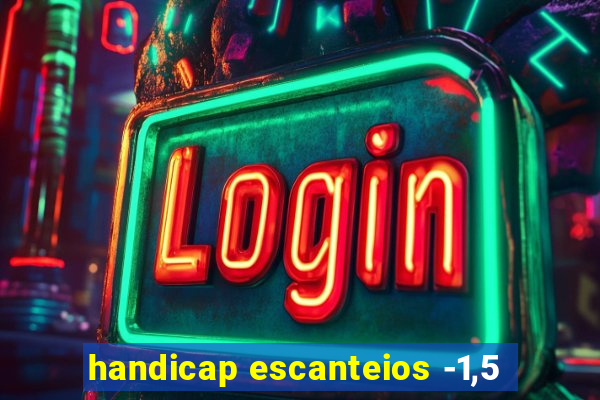 handicap escanteios -1,5