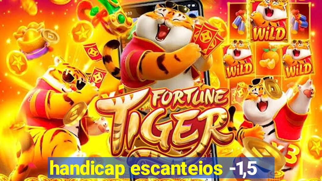 handicap escanteios -1,5
