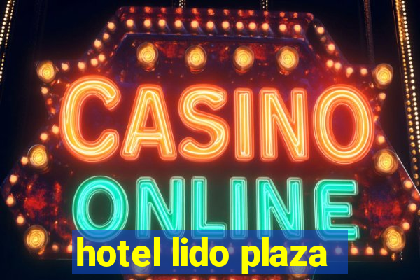 hotel lido plaza