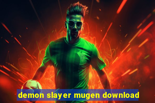 demon slayer mugen download