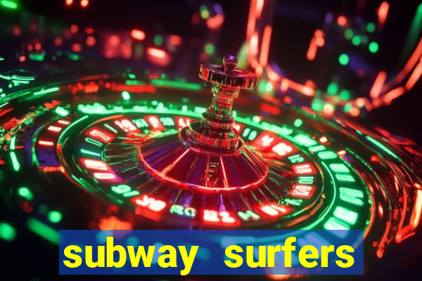 subway surfers zurich download