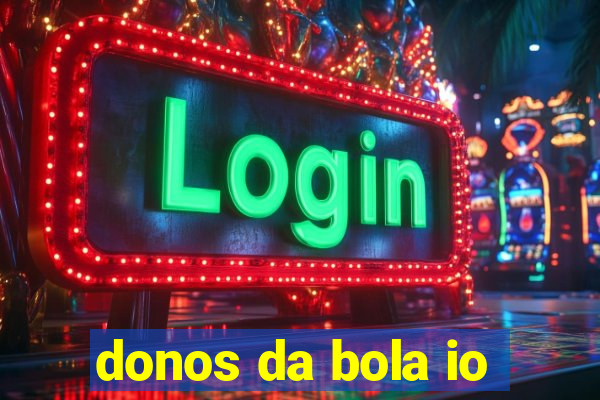 donos da bola io
