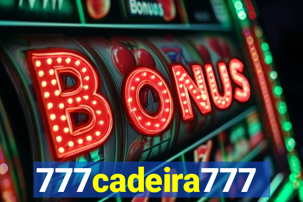 777cadeira777