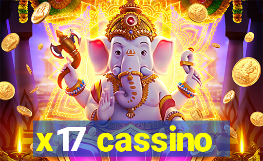 x17 cassino