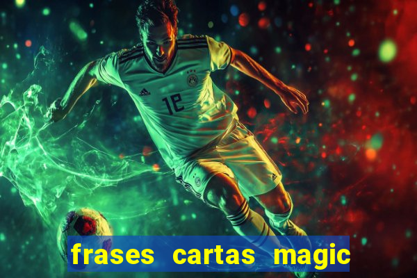frases cartas magic the gathering