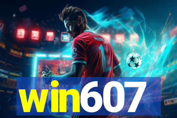 win607
