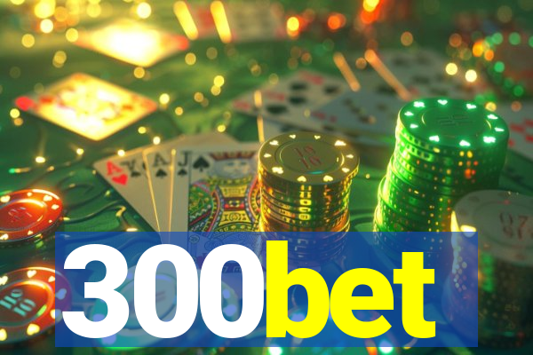300bet