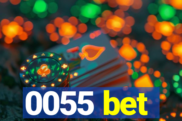0055 bet