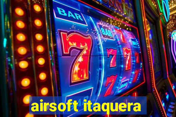 airsoft itaquera