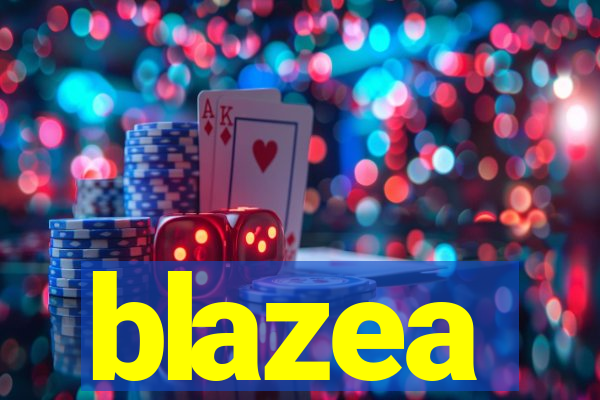 blazea