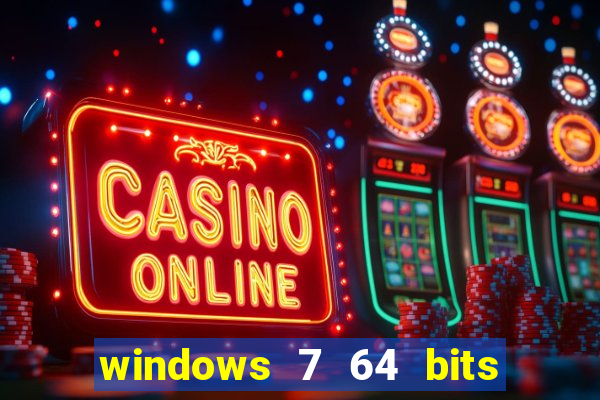 windows 7 64 bits iso download
