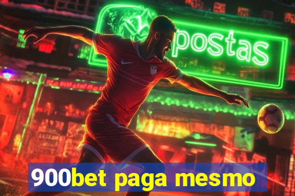 900bet paga mesmo