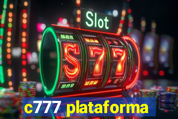 c777 plataforma