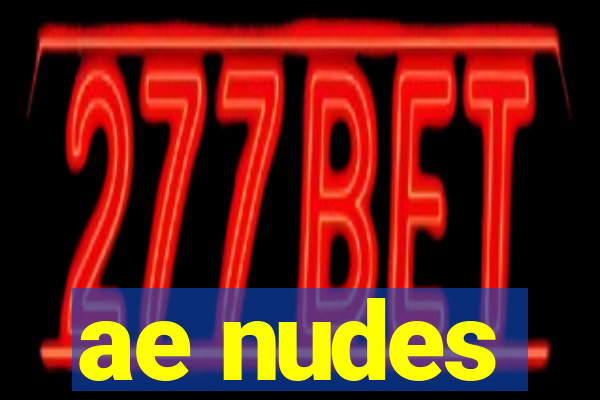 ae nudes