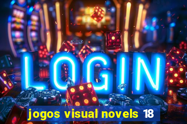 jogos visual novels 18