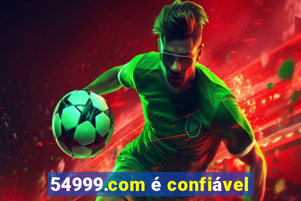 54999.com é confiável