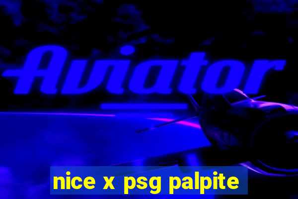 nice x psg palpite