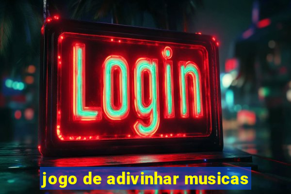 jogo de adivinhar musicas