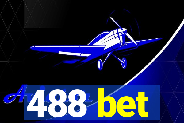 488 bet