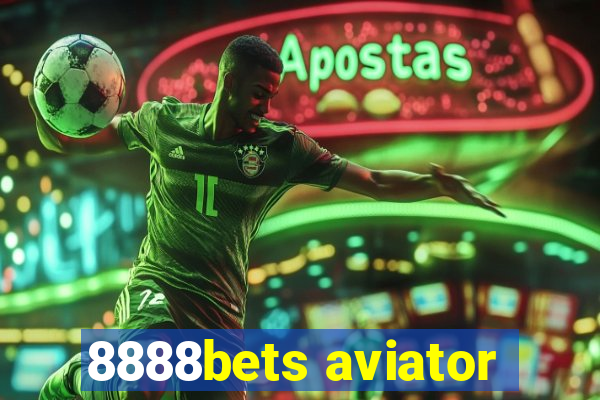8888bets aviator