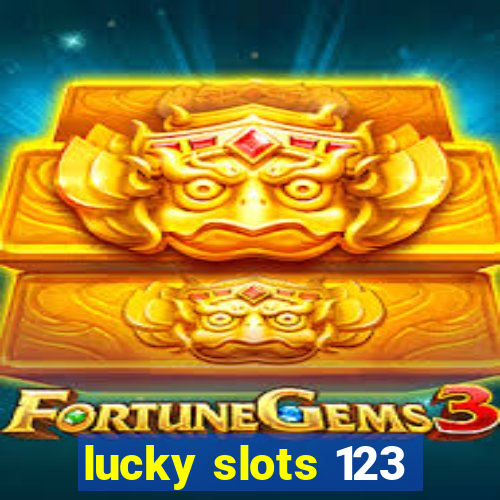 lucky slots 123