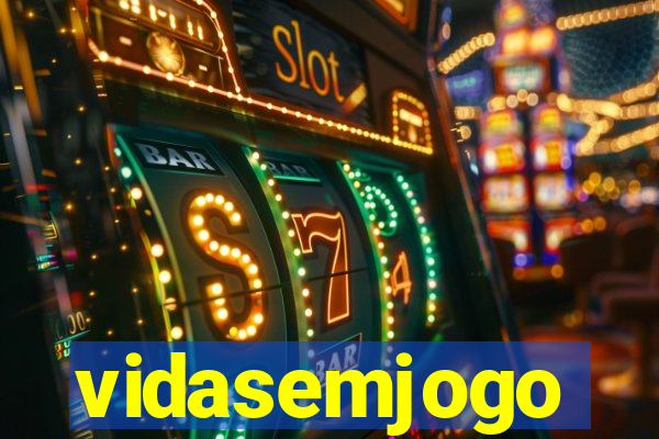 vidasemjogo