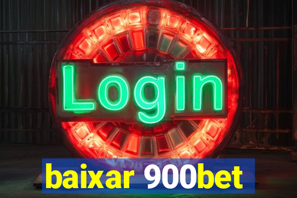 baixar 900bet
