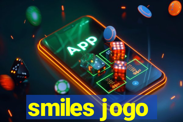 smiles jogo