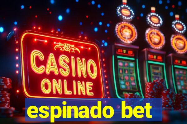 espinado bet