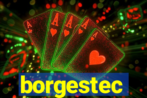 borgestec