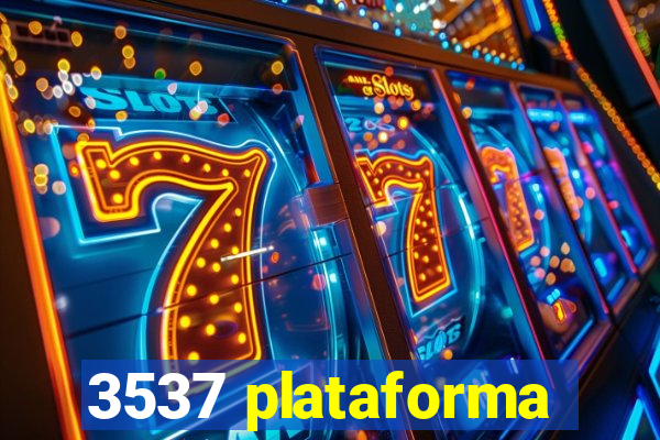 3537 plataforma