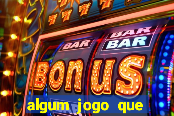 algum jogo que ganha dinheiro sem precisar depositar