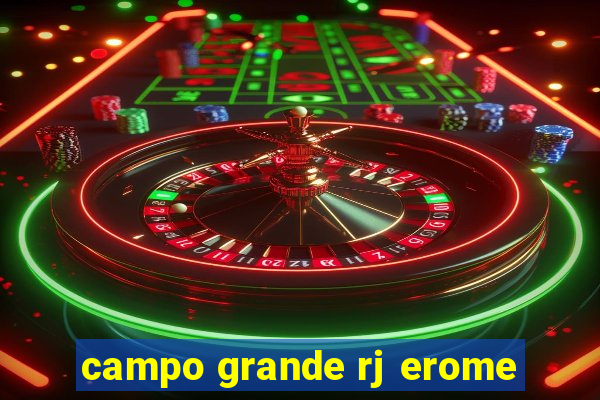 campo grande rj erome