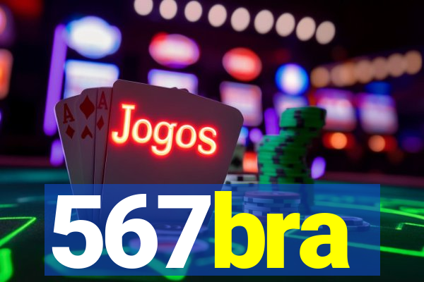 567bra