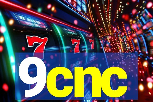 9cnc