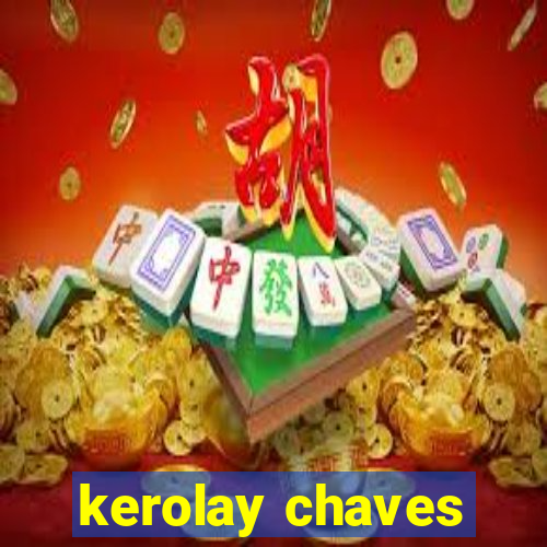 kerolay chaves