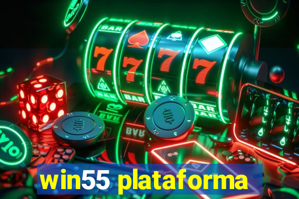 win55 plataforma