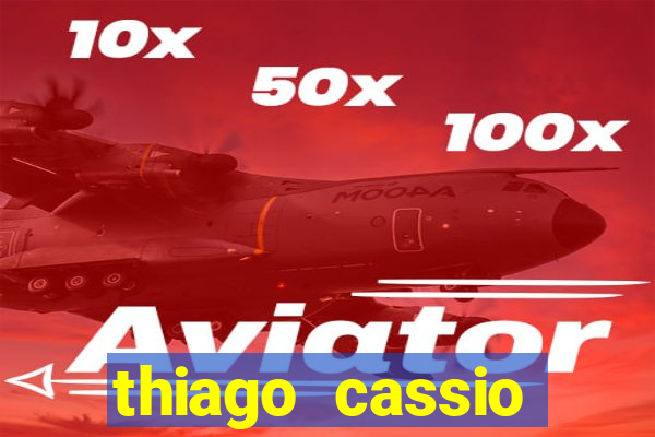 thiago cassio santos walmsley de lucena