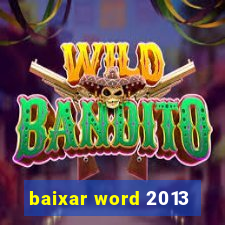 baixar word 2013