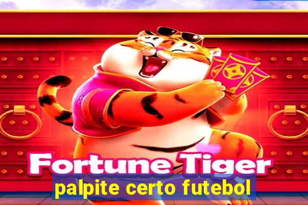 palpite certo futebol