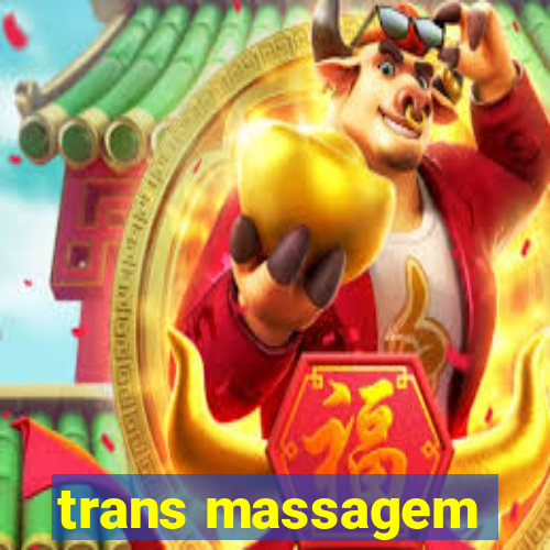 trans massagem